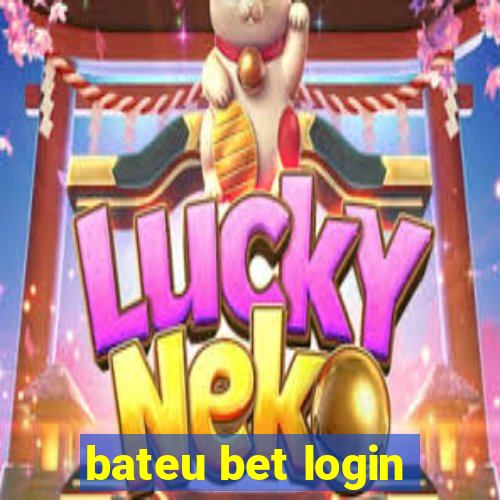 bateu bet login